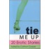 Tie Me Up