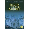 Tigermond door Antonia Michaelis