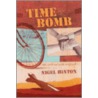 Time Bomb by Nigel Hinton