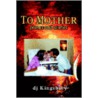 To Mother door dj kingsbury