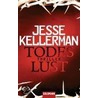 Todeslust by Jesse Kellerman