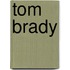 Tom Brady