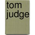 Tom Judge