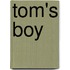 Tom's Boy