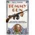 Tommy Gun