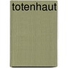 Totenhaut by Chris Simms