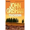 Touchdown door  John Grisham