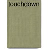 Touchdown door Mike Kennedy