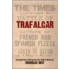 Trafalgar by Nicholas Best