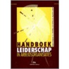 Handboek leiderschap in arbeidsorganisaties by Unknown
