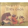 Tres osos by Marisa Núñez