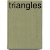 Triangles by Mary Elizabeth Salzmann