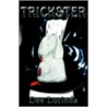 Trickster door Dee Lucinda