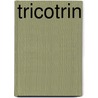 Tricotrin by Ouida