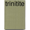 Trinitite by Miriam T. Timpledon