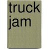 Truck Jam by Paul Strickland
