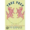 True Prep by Lisa Birnbach