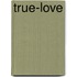 True-Love