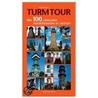Turm-Tour door Robert Dick