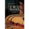 Two Masks by Joseph F. Hanna