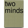 Two Minds door Roger S. Frantz