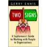 Two Signs door Gerry Ennis