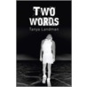 Two Words door Tanya Landman
