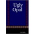 Ugly Opal