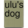 Ulu's Dog door Shelagh Scoville