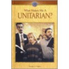 Unitarian by Morgan E. Hughes