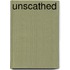 Unscathed