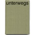 Unterwegs