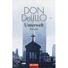Unterwelt door Don Delillo