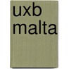 Uxb Malta by S. A. M. Hudson