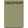 Vaccinium door Miriam T. Timpledon
