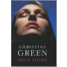 Vain Hope door Christina Green