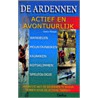 De Ardennen actief en avontuurlijk