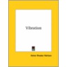 Vibration by Helen Rhodes Wallace