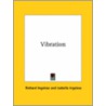 Vibration by Richard Ingalese