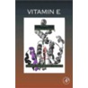 Vitamin E door Gerald Litwack