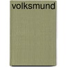Volksmund by Friedrich Salomo Krauss