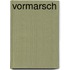 Vormarsch