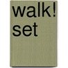 Walk! Set by Jeffrey Enoch Feinberg