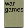 War Games by Jenny Thompson