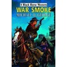 War Smoke by Michael D. George