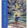 Water Boy by David McPhail