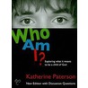Who Am I? by Katherine Paterson