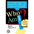 Who Am I?