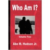 Who Am I? door Abe Jr. Hudson