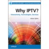 Why Iptv? door Johan Hjelm